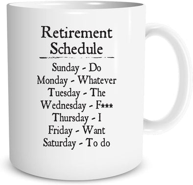 Retirement Schedule, Gift for Office Coworkers, Retirement Gift 11oz Coffee Mug