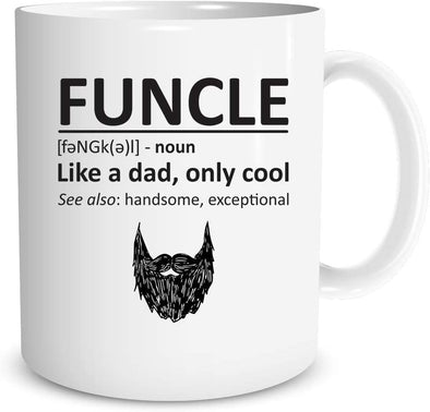 Funcle - Funny Birthday Gag Gift for Uncle, Brother - Quote Saying - Christmas Present - Coffee Mug (White, 11 oz)
