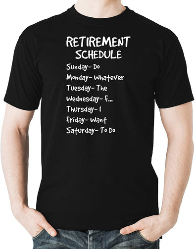 Retirement Schedule , Funny Retirement Gift Birthday Gift Men's Shirt