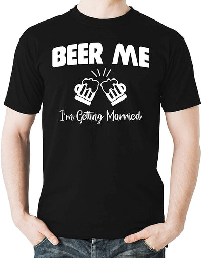 Witty Fashions Beer Me I Am Getting Married Funny Bachelor Party Joke Men's Shirt