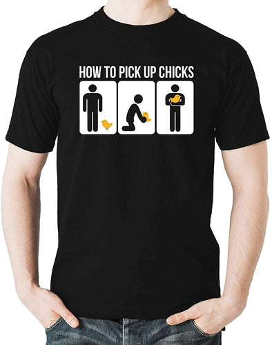 How to Pick Up Chicks - Funny Sarcastic Joke Tee - Gag Party Novelty Gifts Men's T-Shirt