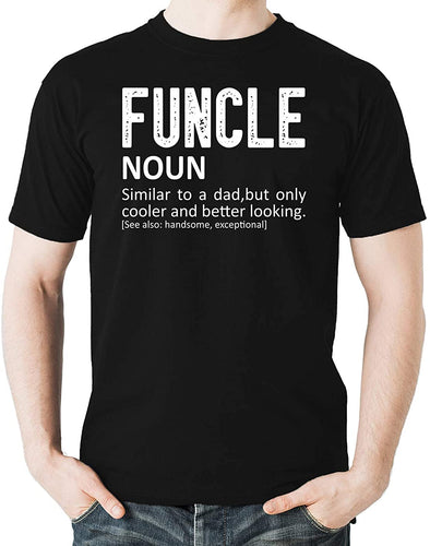 Funcle - Funny Birthday Gag Gift for Uncle, Brother - Sarcastic Joke Novelty Men's T-Shirt
