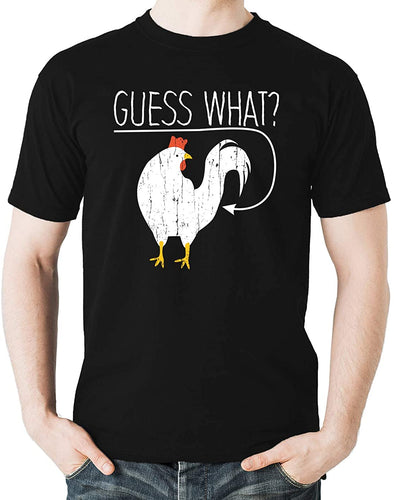 Guess What ? - Funny Chicken Butt - Cool Graphic - Cock Game Novelty Men's T-Shirt
