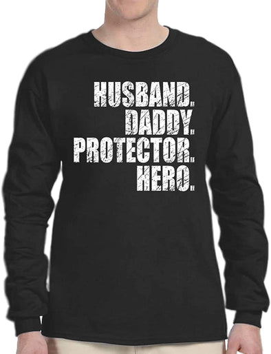 Husband Daddy Protector Hero, Gift for Dad , Fathers Gift Men's Long Sleeve T-Shirt