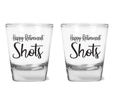 Happy Retirement Shots - Funny Retirement Gag Gift for Him, Her, Coworker - 1.75 oz Shot Glass Set (2)