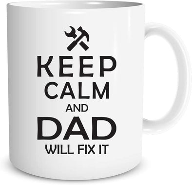 Keep Calm And Dad Will Fix It Funny Fathers Day Quote - Gift for Dad, Papa 11 oz Coffee Mug